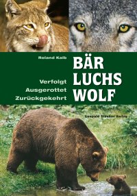 Buch B&auml;r, Luchs, Wolf
